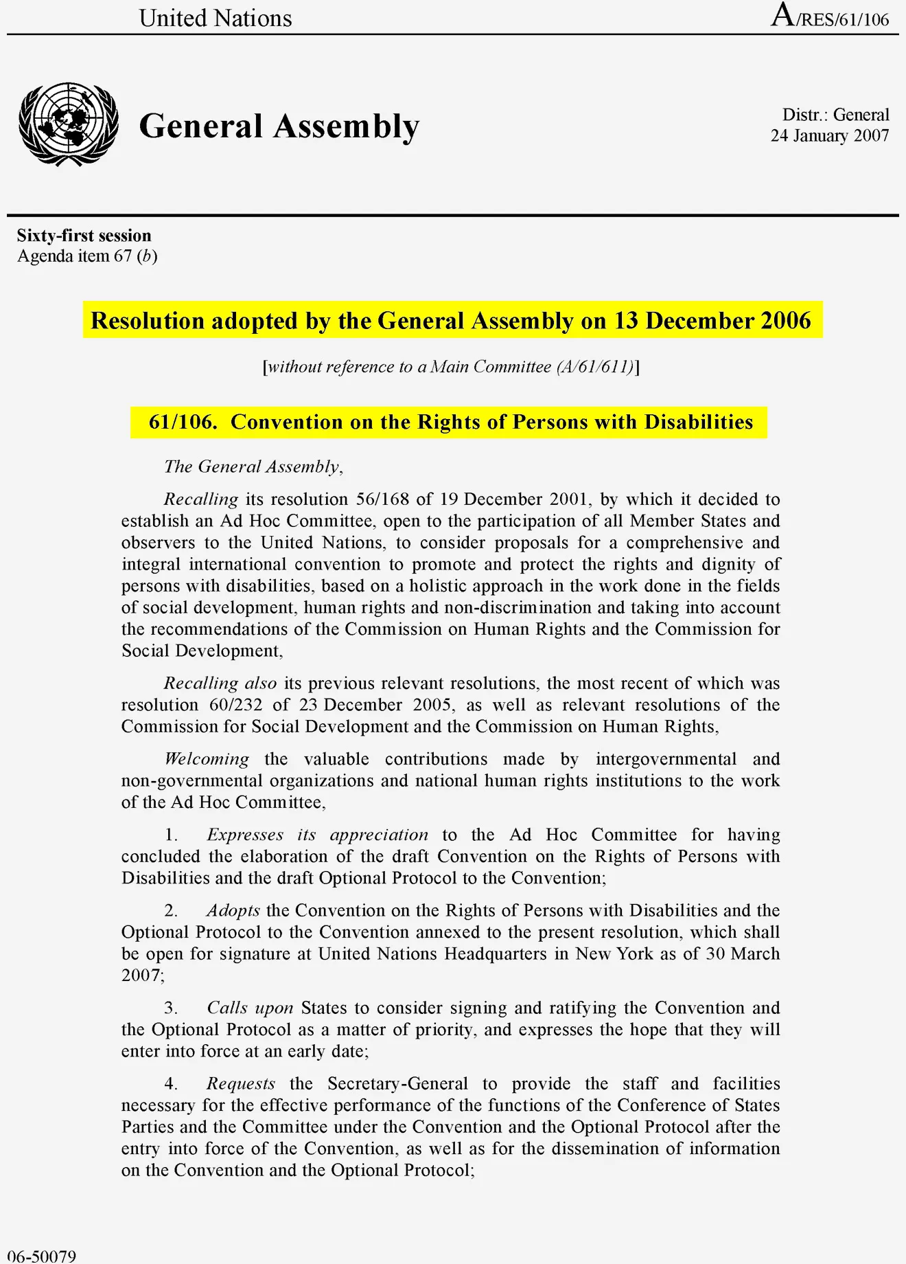 अपंग व्यक्तींच्या हक्कांवरील अधिवेशन (Convention on the Rights of Persons with Disabilities) :
• संयुक्त राष्ट्रांनी २००६ मध्ये अपंग व्यक्तींच्या हक्कांवरील अधिवेशन स्वीकारले होते.
• भारताने या अधिवेशनावर 2007 मध्ये सही केली.
• हे अधिवेशन स्वीकारल्यामुळे शाश्वत विकासासाठी 2030 अजेंडा आणि इतर आंतरराष्ट्रीय विकास फ्रेमवर्कच्या अंमलबजावणीमध्ये अपंग व्यक्तींचे हक्क आणि कल्याण अधिक महत्त्वाचे केले आहे.