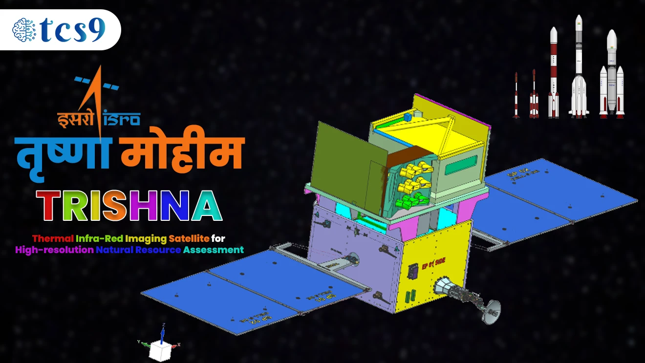 ISRO TRISHNA PROJECT